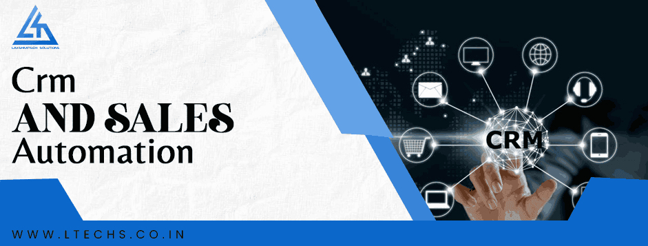 CRM and Sales Automation: How It Improves Lead Management?